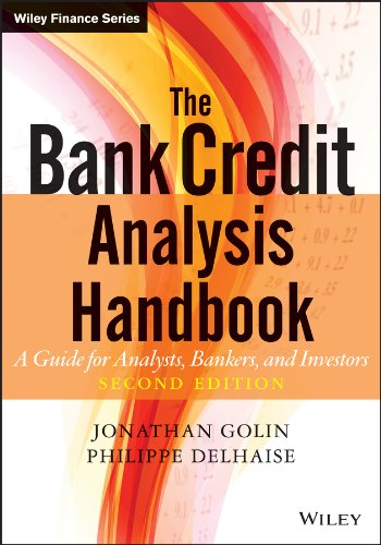 The Bank Credit Analysis Handbook: A Guide for Analysts, Bankers and Investors (Wiley Finance)