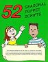 52 Seasonal Puppet Scripts