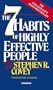 The 7 Habits of Highly Effective People