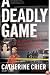 A Deadly Game: The Untold Story of the Scott Peterson Investigation
