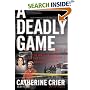 A Deadly Game: The Untold Story of the Scott Peterson Investigation