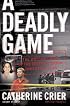 A Deadly Game: The Untold Story of the Scott Peterson Investigation