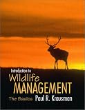 Introduction to Wildlife Management: The Basics
