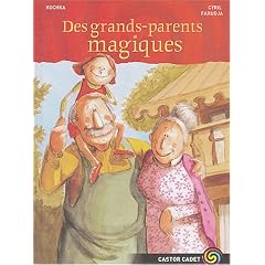Des grands-parents magiques