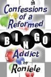 Confessions of a Reformed Bingo Addict