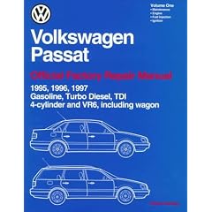 Volkswagen Passat: Official Factory Repair Manual (2 Volume Set) 1995, 1996, 1997: Gasoline, Turbo Diesel, Tdi 4-Cylinder and Vr6, Including Wagon (Volkswagen)