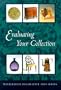 Evaluating Your Collection: The 14 Points of Connoisseurship (Winterthur Decorative Arts Series)