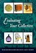 Evaluating Your Collection: The 14 Points of Connoisseurship (Winterthur Decorative Arts Series)