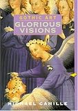 Gothic Art: Glorious Visions (Perspectives) (Trade Version)