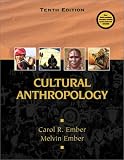 Cultural Anthropology (10th Edition)