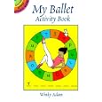 My Ballet Activity Book (Dover Little Activity Books) by  Winky Adam