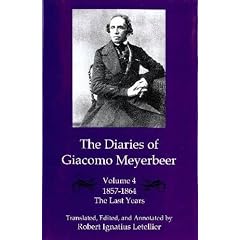The Diaries of Giacomo Meyerbeer: The Last Years 1857-1864