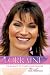 Lorraine Kelly: The Biography.: The True Story of Lorraine Kelly, TV's Best Loved Presenter