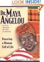 Dr. Maya Angelou : As Seen Through the Eyes of America (Honoring a Woman Full of Life)