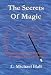The Secrets of Magic