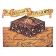 The Brownie Experience: ... A Cookbook for Brownie-Lovers : Recipes, Illustrations, Calligraphy, and Hand-Lettering