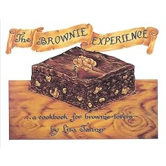 The Brownie Experience: ... A Cookbook for Brownie-Lovers : Recipes, Illustrations, Calligraphy, and Hand-Lettering