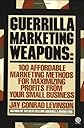 Guerilla Marketing Weapons (Unabridged)