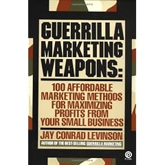 Levinson Jay Conrad : Guerrilla Marketing Weapons (Plume)