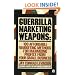Guerrilla Marketing Weapons: 100 Affordable Marketing Methods (Plume)