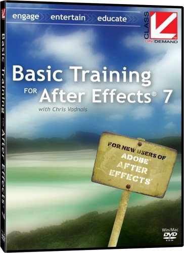 Class on Demand Basic Training for After Effects 7 Educational Training Tutorial DVD-ROM with Chris Vadnais 97040