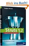 Struts 1.2: Ein Tutorial f�r Java-Entwickler (Galileo Computing)