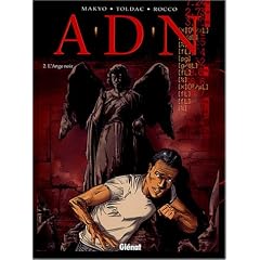 ADN, Tome 2 : L'Ange noir