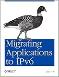 Migrating applications to IPv6