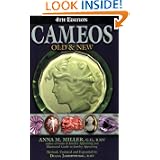 Cameos: Old and New by Anna M. Miller and Diana Jarrett