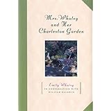 mrs whaley and her charleston garden