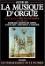 Guide de la musique d'orgue