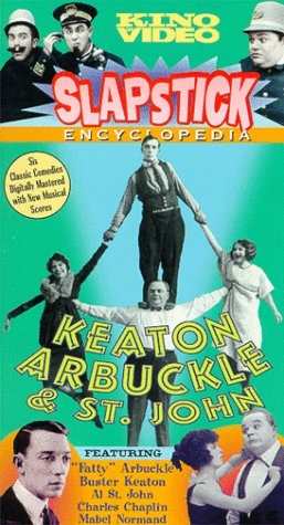 Slapstick Encyclopedia, Vol. 4 - Keaton, Arbuckle, and St.... by Fatty Arbuckle