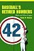 Book Baseball's Retired Numbers: Major and Minor Leagues