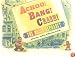 Achoo! Bang! Crash! The Noisy Alphabet
