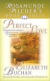  : Perfect Love (Rosamunde Pilcher's Bookshelf)
