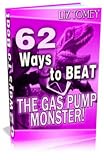 Ways To Beat The Gas Pump Monster! - Guide To Saving As Much Money As Possible At The Pump!