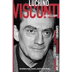 Luchino Visconti : V�rit�s d'une l�gende