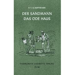 Der Sandmann. Das �de Haus.