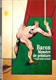 Revue Gallimard  / Bacon : Monstre de peinture
