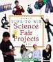Sure-to-Win Science Fair Projects