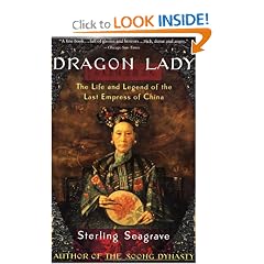 Dragon Lady: The Life and Legend of the Last Empress of China