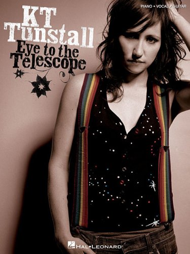 KT Tunstall - Eye to the Telescope