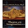 Theatre of the Imagination Volume Two