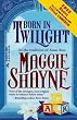 Born In Twilight