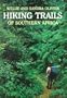 Hiking Trails of Southern Africa (South African Travel & Field Guides)