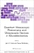 Book Quantum Mesoscopic Phenomena and Mesoscopic Devices in Microelectronics (NATO SCIENCE SERIES: C Mathematical and Physical Sciences Volume 559)