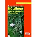 Grundwissen N�tzlinge. Lexikon: Helfer im zeitgem��en Pflanzenschutz