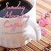 Sunday Morning Coffee 2 - A Tribute To Starbucks