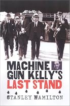 Machine Gun Kelly's Last Stand