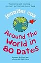 Around the World in 80 Dates: Because Mr Right isn't always Mr Right Here